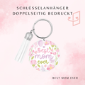 Best Mom Ever Schlüsselanhänger 🌸💖