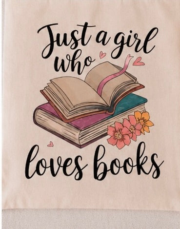 📚 Just a Girl Who Loves Books – Book Lover Tote Bag