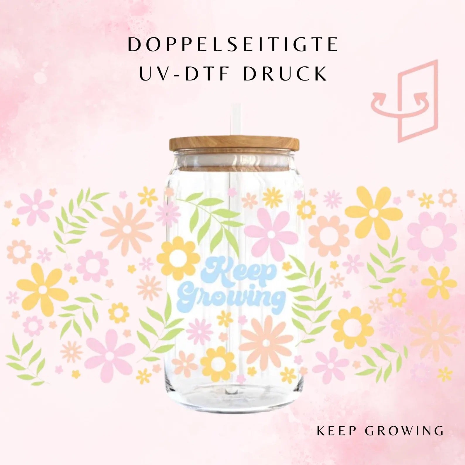 Keep Growing Trinkglas 🌼✨ | 16 oz