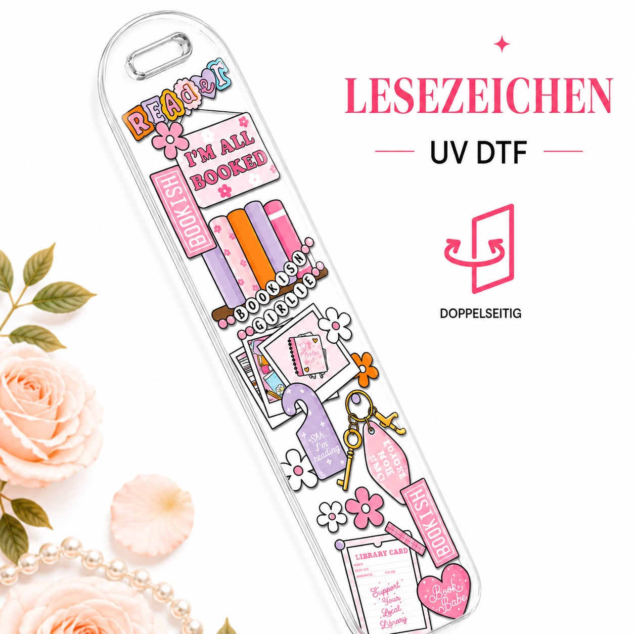 I`m All Booked  Bookmark - UV-DTF  📚🎀💖
