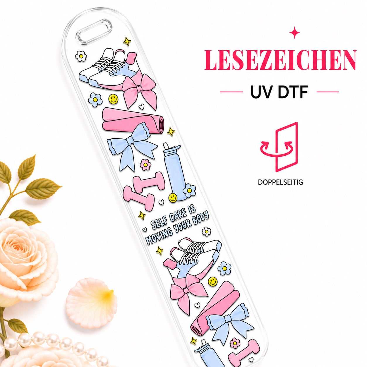 Self Care Is Moving Your Body Bookmark - UV-DTF 🎀💪📚