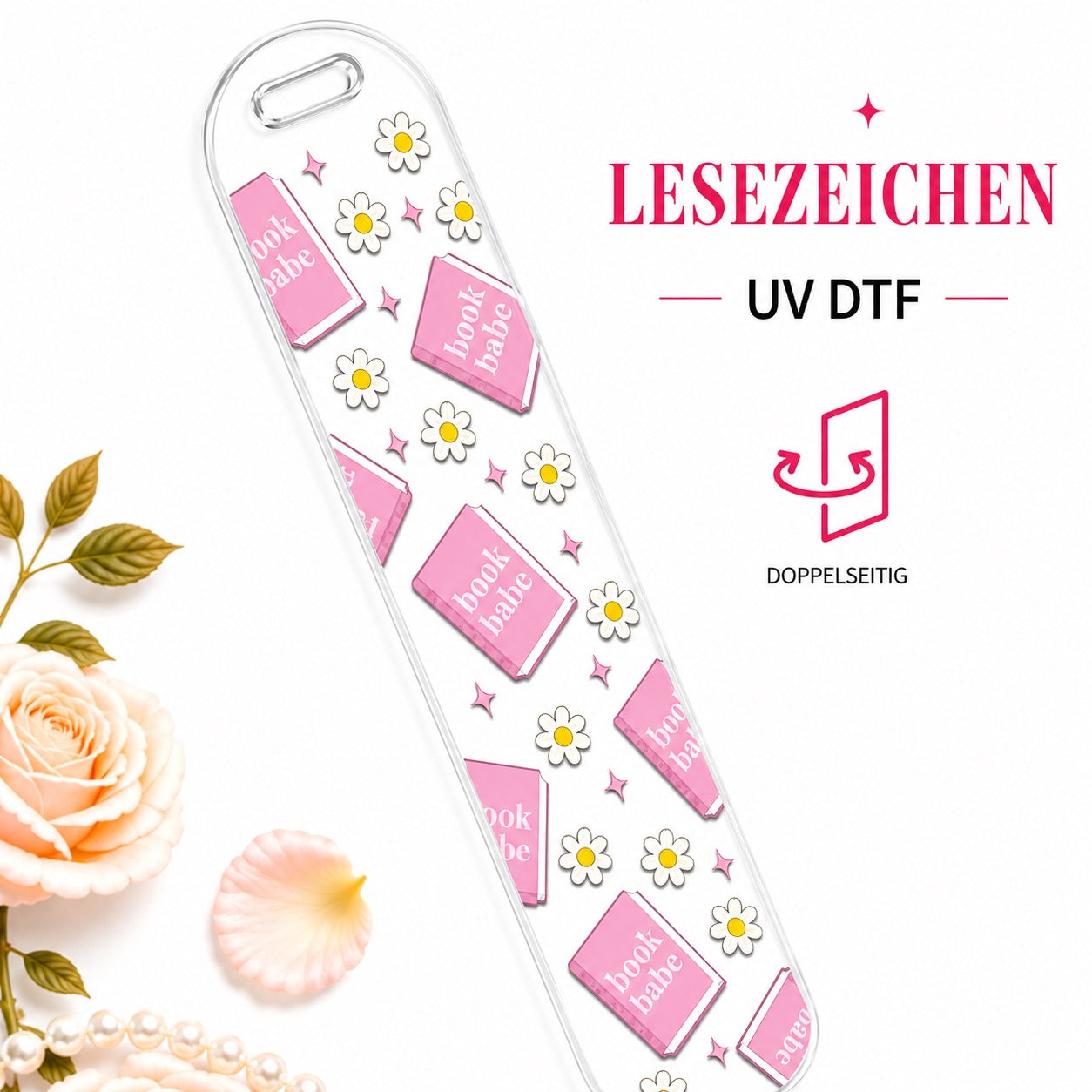 Book Babe Bookmark – UV-DTF 📚🌼💕